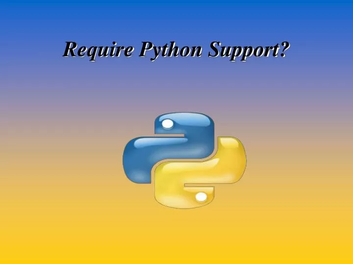 require python support
