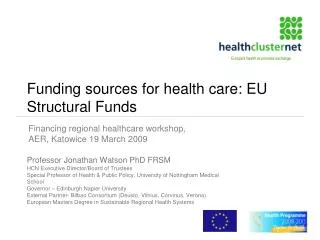 Funding sources for health care: EU Structural Funds