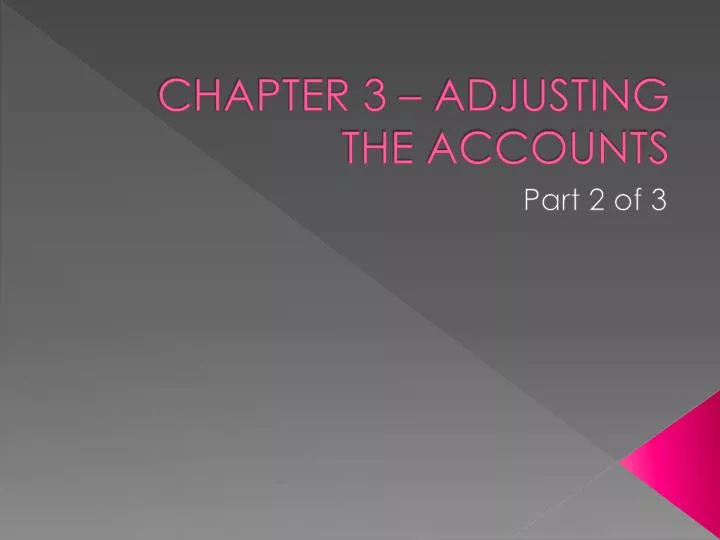 chapter 3 adjusting the accounts