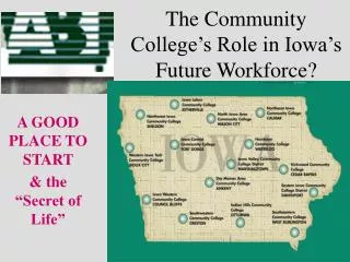 The Community College’s Role in Iowa’s Future Workforce?