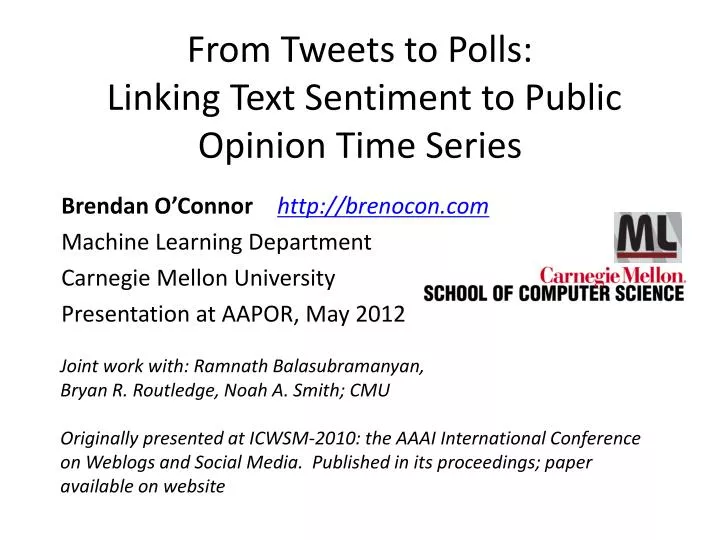 from tweets to polls linking text sentiment to public opinion time series