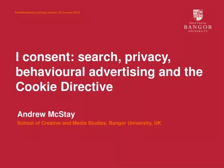 i consent search privacy behavioural advertising and the cookie directive