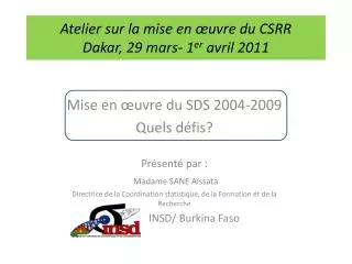 Atelier sur la mise en œuvre du CSRR Dakar, 29 mars- 1 er avril 2011