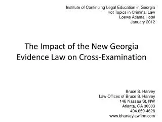 The Impact of the N ew Georgia Evidence Law on Cross-Examination