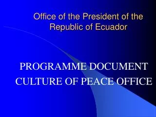 Office of the President of the Republic of Ecuador