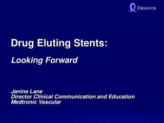 Drug Eluting Stents: