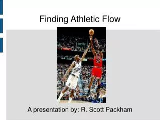 Finding Athletic Flow