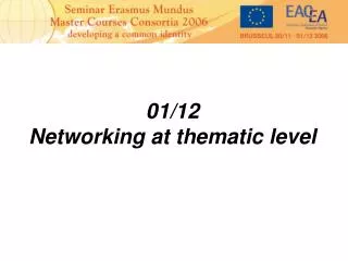 01/12 Networking at thematic level