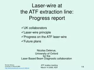 Laser-wire at the ATF extraction line: Progress report