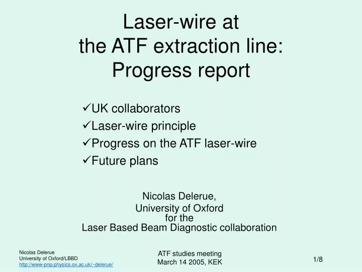 laser wire at the atf extraction line progress report