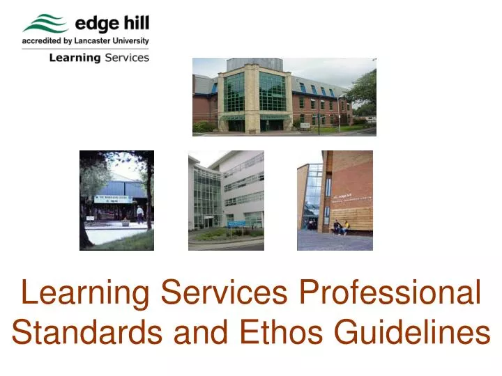 learning services professional standards and ethos guidelines