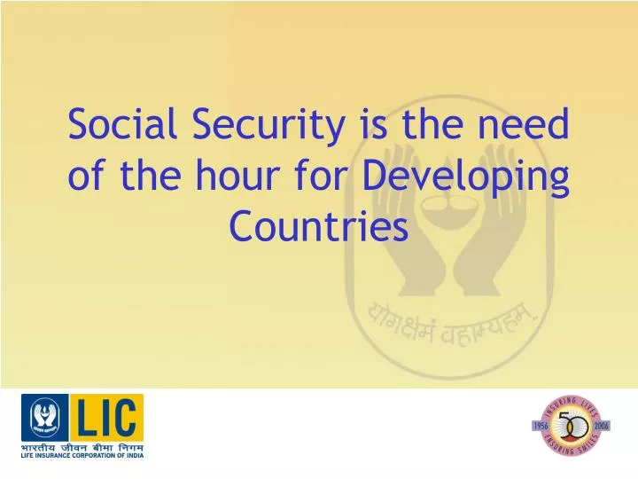 social security is the need of the hour for developing countries