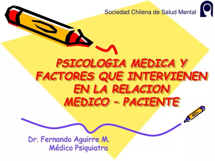 psicologia medica y factores que intervienen en la relacion medico paciente