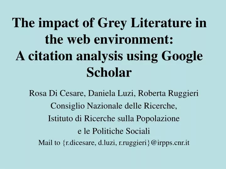 the impact of grey literature in the web environment a citation analysis using google scholar
