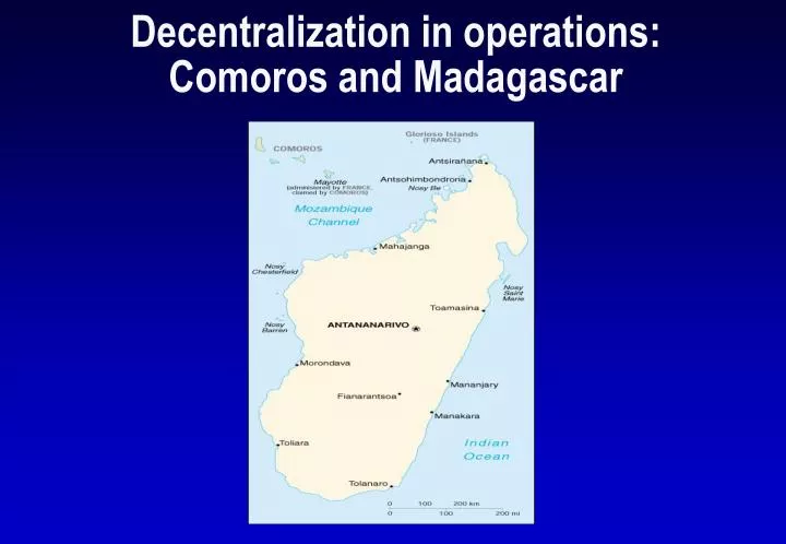 decentralization in operations comoros and madagascar