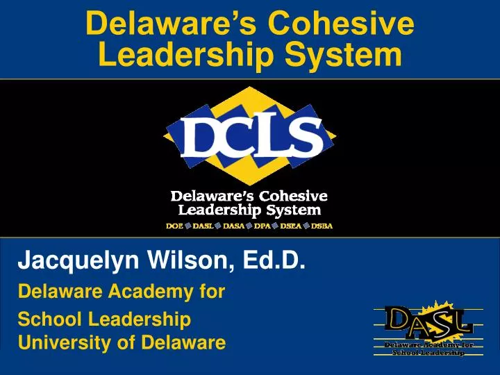 delaware s cohesive leadership system