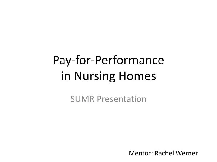 pay for performance in nursing homes