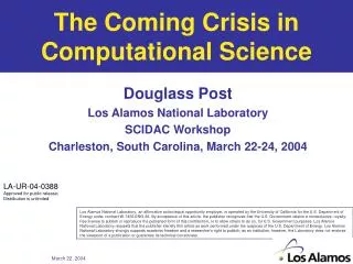 The Coming Crisis in Computational Science