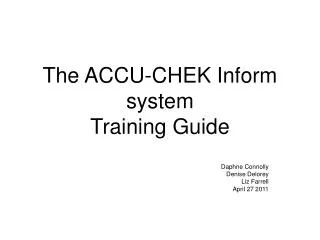 The ACCU-CHEK Inform system Training Guide