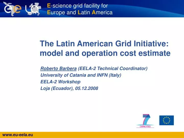 the latin american grid initiative model and operation cost estimate