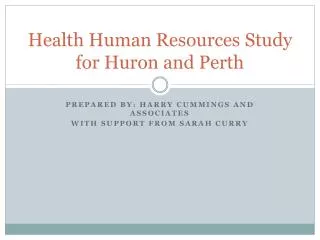 Health Human Resources Study for Huron and Perth