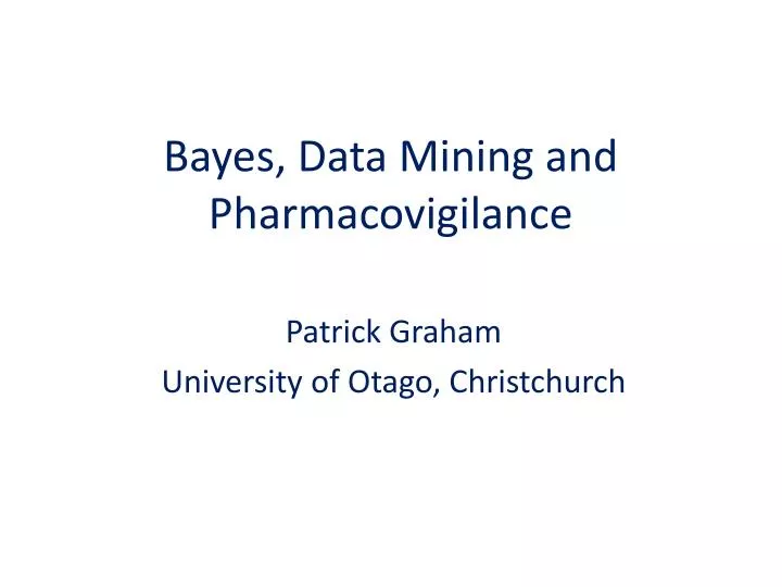 bayes data mining and pharmacovigilance