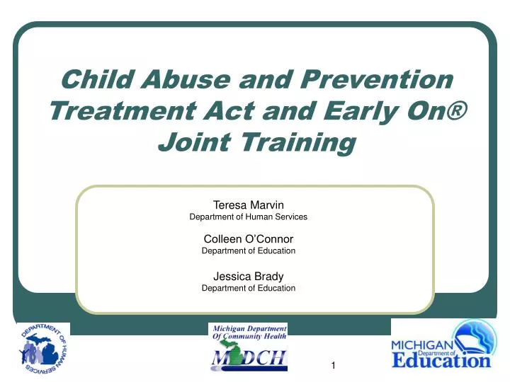 child abuse and prevention treatment act and early on joint training