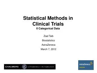 Statistical Methods in Clinical Trials II Categorical Data