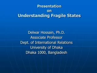 Presentation on Understanding Fragile States