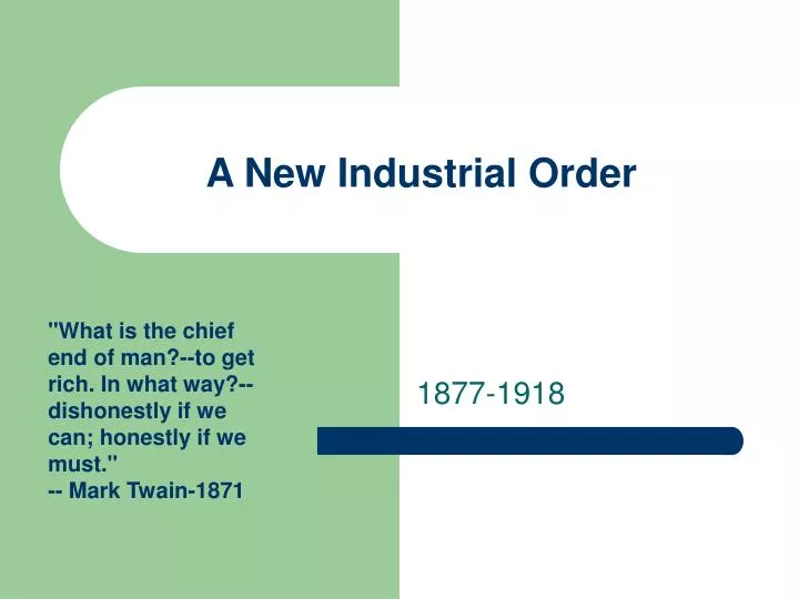 a new industrial order