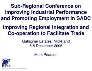Sub-Regional Conference on Improving Industrial Performance and Promoting Employment in SADC
