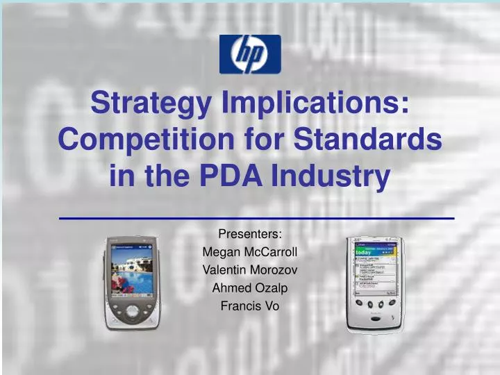 strategy implications competition for standards in the pda industry