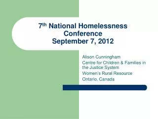 7 th National Homelessness Conference September 7, 2012