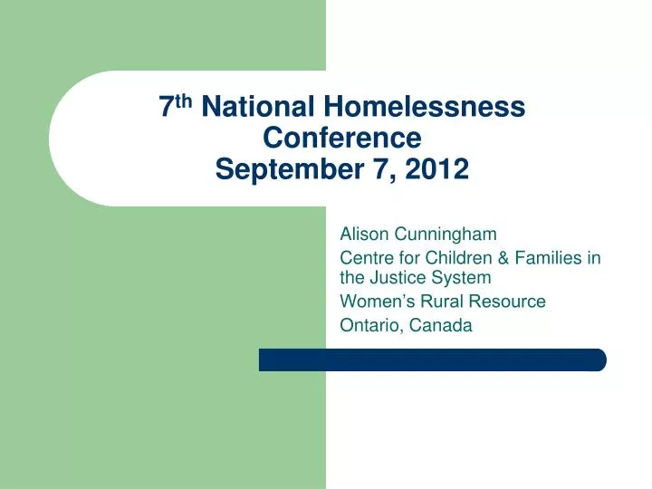 7 th national homelessness conference september 7 2012