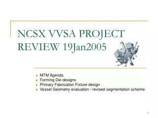 NCSX VVSA PROJECT REVIEW 19Jan2005