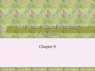 Literature Based Reading Programs