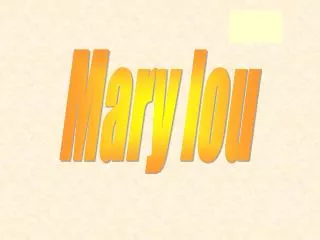 Mary lou