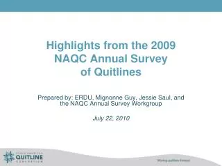 Highlights from the 2009 NAQC Annual Survey of Quitlines