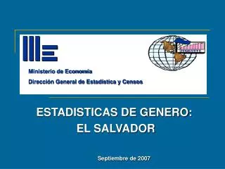 ESTADISTICAS DE GENERO: EL SALVADOR