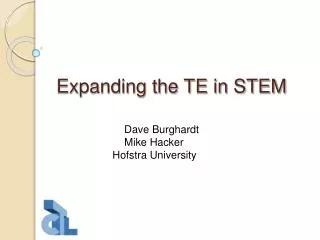 Expanding the TE in STEM