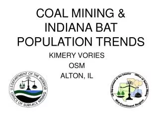 COAL MINING &amp; INDIANA BAT POPULATION TRENDS