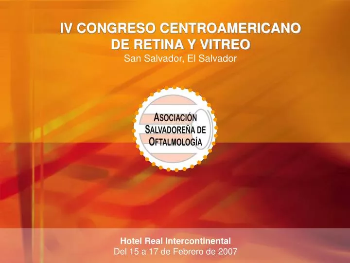 iv congreso centroamericano de retina y vitreo san salvador el salvador