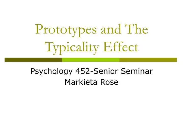 prototypes and the typicality effect