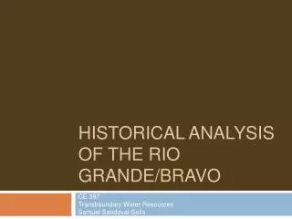 Historical Analysis of the Rio Grande/Bravo