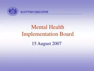 Mental Health Implementation Board