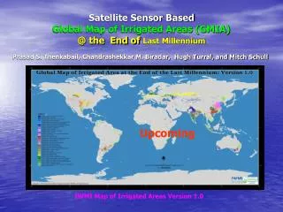 Satellite Sensor Based Global Map of Irrigated Areas (GMIA) @ the End of Last Millennium