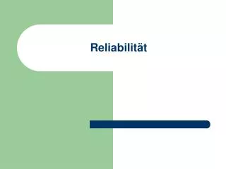 reliabilit t