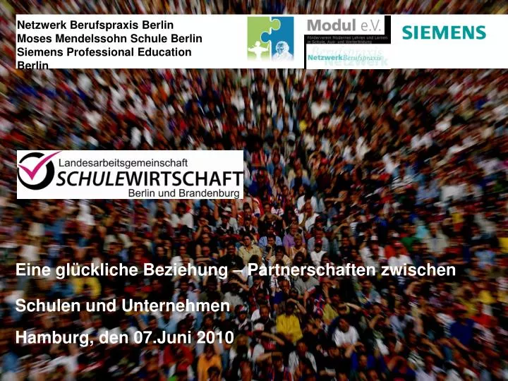 eine gl ckliche beziehung partnerschaften zwischen schulen und unternehmen hamburg den 07 juni 2010