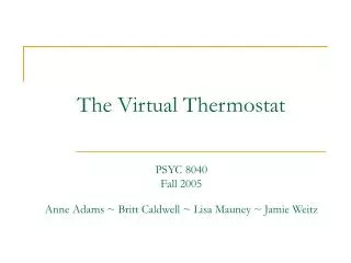 The Virtual Thermostat