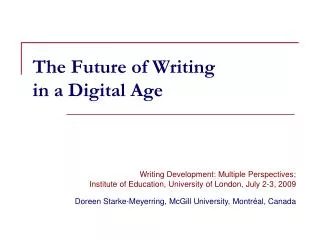 The Future of Writing in a Digital Age